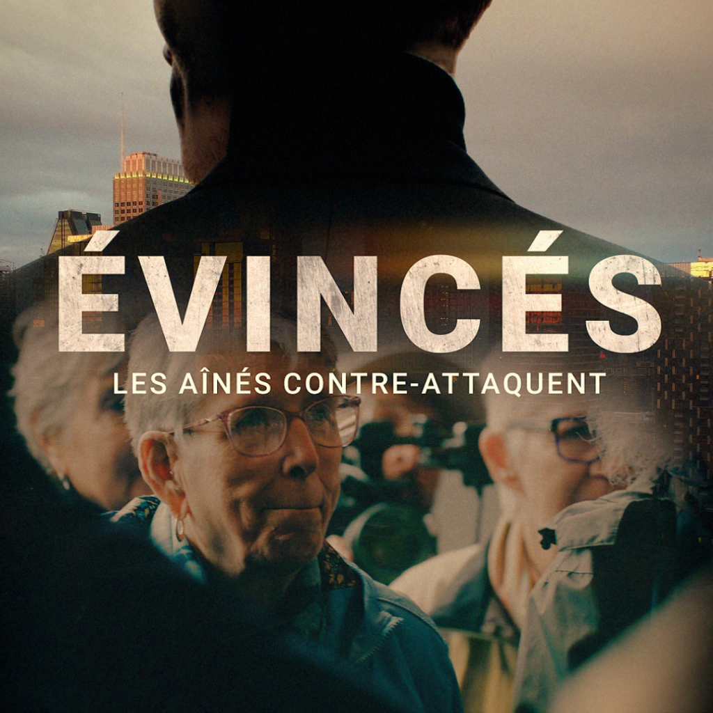 PROJECTION DU DOCUMENTAIRE "ÉVINCÉS. LES AÎNÉS CONTREATTAQUENT